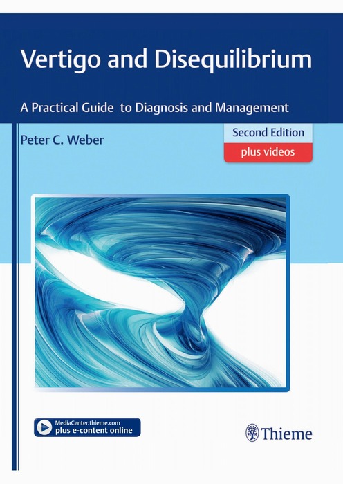 Vertigo and Disequilibrium A Practical Guide to Diagnosis and Management